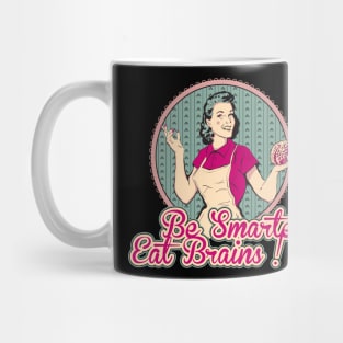 Eat Brains ! Mug